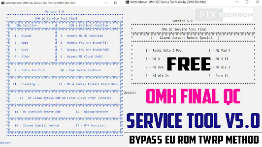 OMH Final QC Service Tool v5.0 | Unlock Mi Cloud | Bypass EU Rom TWRP Method