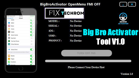 Big Bro Activator Tool V1.0 | Open Menu Auto FMI OFF | Supports All iOS Versions