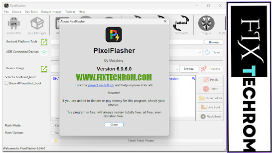 Google Pixel Flasher Tool v6.9.6.0 Root Access With Magisk