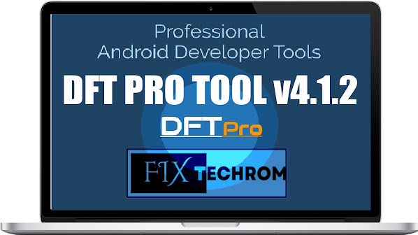 DFT PRO Tool v4.1.2 Reset MI Account ID 2025