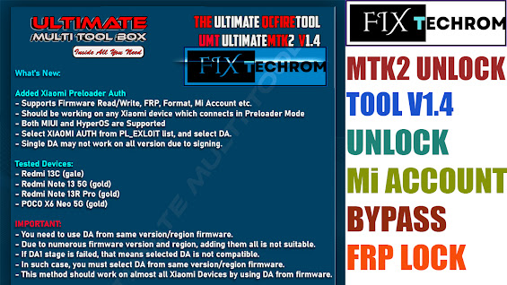 UMT PRO Ultimate MTK2 Unlock Tool V1.4 | Unlock Mi Account/Bypass FRP Lock