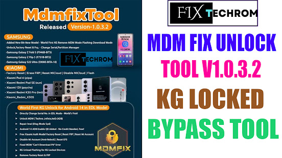 MDM Fix Unlock Tool V1.0.3.2 KG Locked Bypass