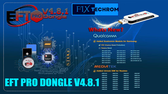 EFT Pro Dongle V4.8.1 | Latest Update Version | Bypass FRP Google Lock