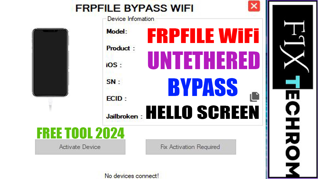 FRPFILE WiFi TOOL 2024 Bypass Hello Screen