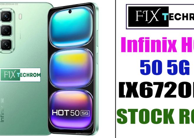 Infinix HOT 50 5G [X6720B] Stock Rom | Free Official Firmware Flash File