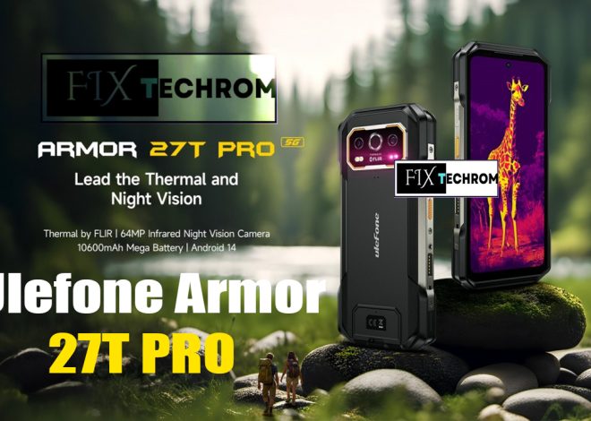 Ulefone Armor 27T PRO Stock Rom | Free Download Firmware Flash File