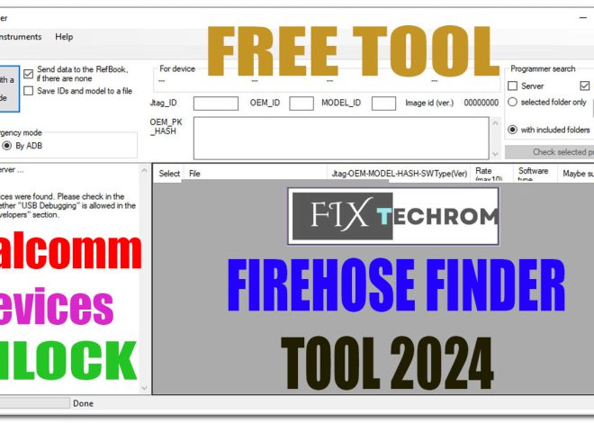 Firehose Finder Tool 2025 Qualcomm Devices Unlocker