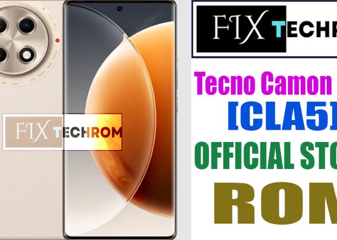 Tecno Camon 30S [CLA5] Official Stock Rom Free Download