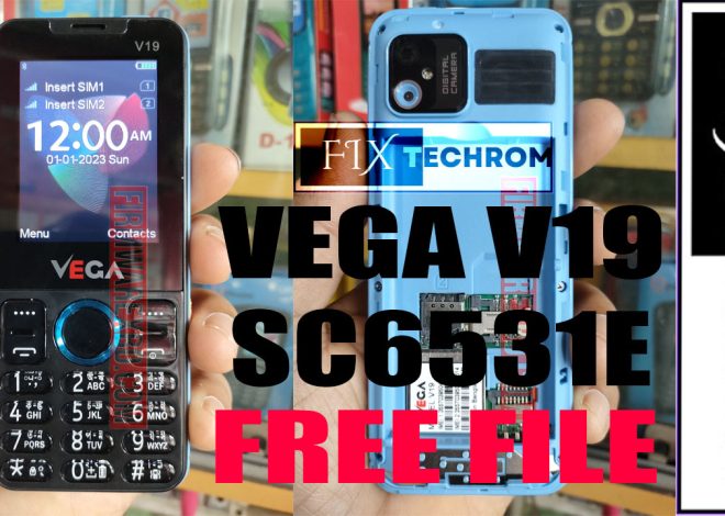 Vega V19 SC6531E Flash File Without Password Free Download