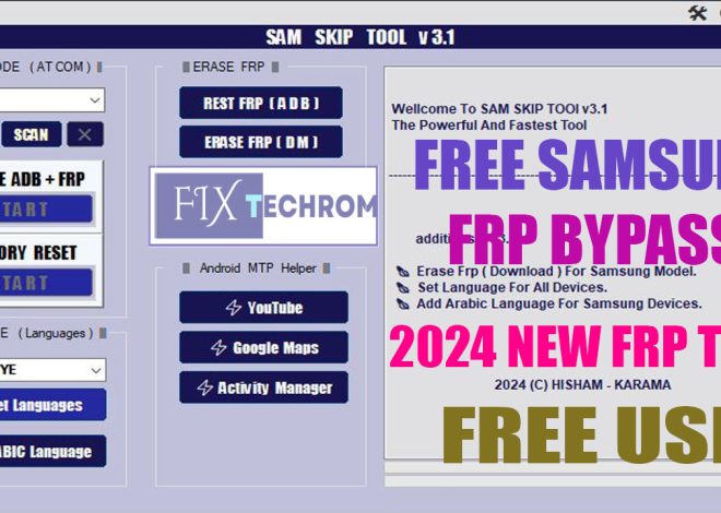 SAM Skip Tool V3.1 Reset FRP New Security 2024 Free Download