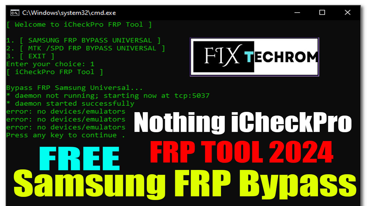 Nothing iCheckPro FRP Tool 2024 Samsung FRP Bypass Free Download