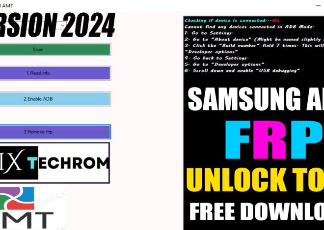 Samsung AMT FRP Unlock Tool 2024 Easy FRP Unlock Free Download