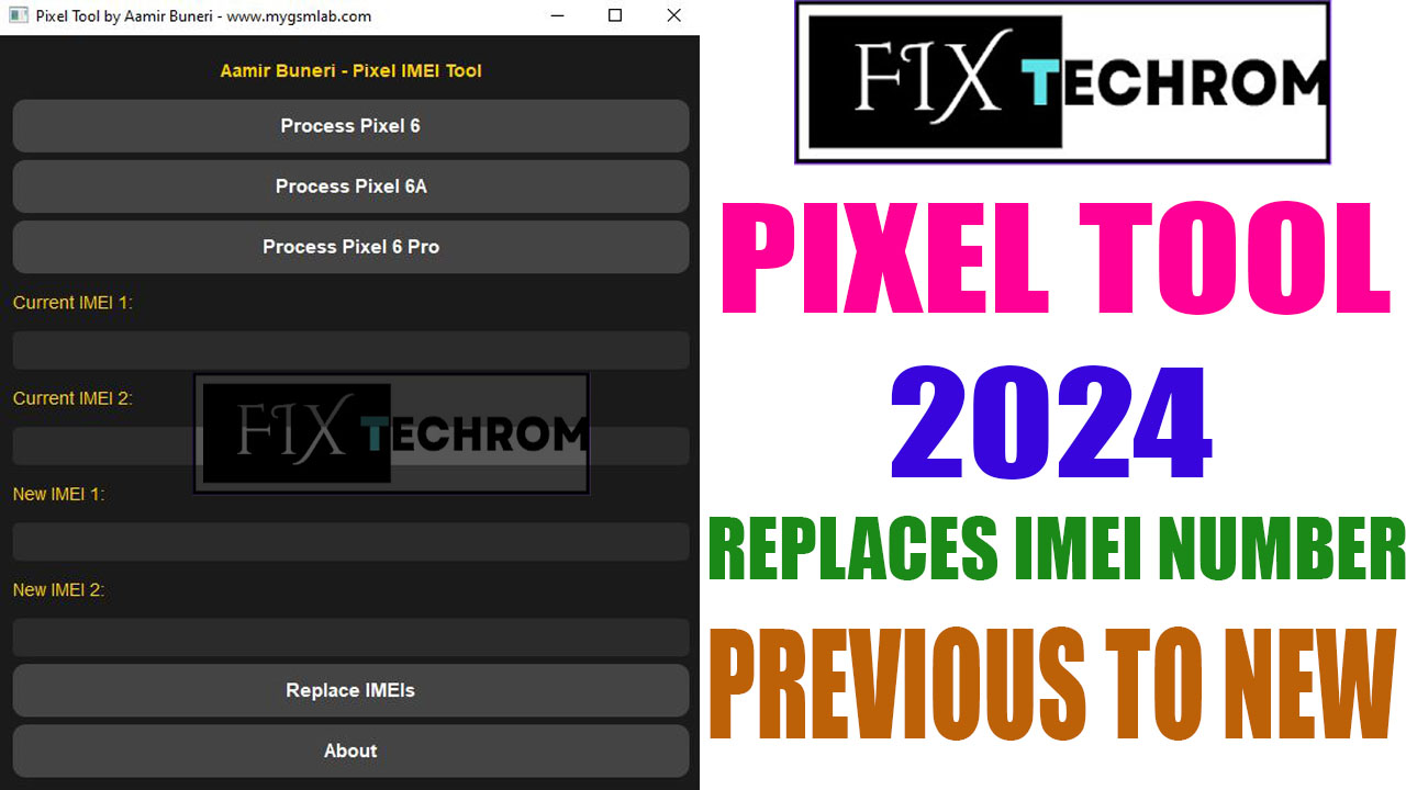 Pixel Tool 2024 Replaces IMEI Number With Previous To New Free Download