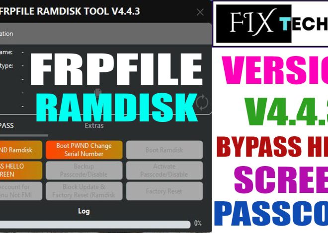 FRPFile Ramdisk Tool V4.4.3 Bypass Passcode Disable Hello Screen Free Download