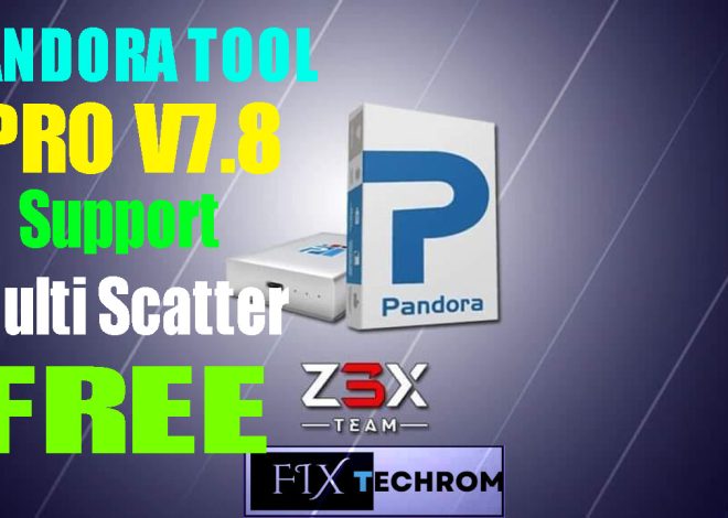 Pandora Tool PRO v7.8 Support Multi Scatter Firmware Free Download