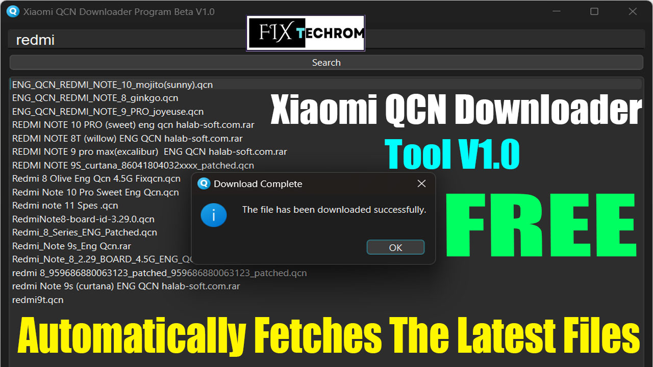 Xiaomi QCN Downloader Tool V1.0 Automatically Fetches The Latest Files