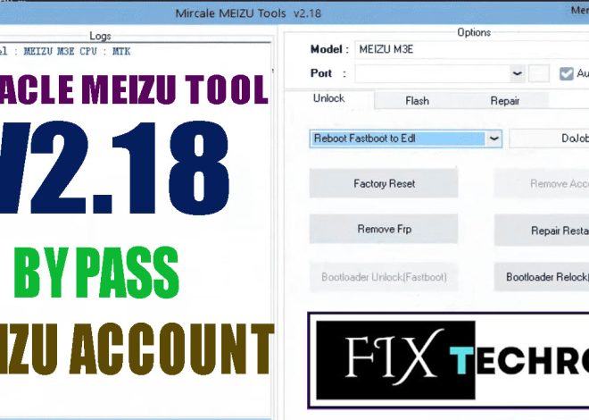 Miracle Meizu Tool V2.18 Latest Setup Bypass Meizu Account Free