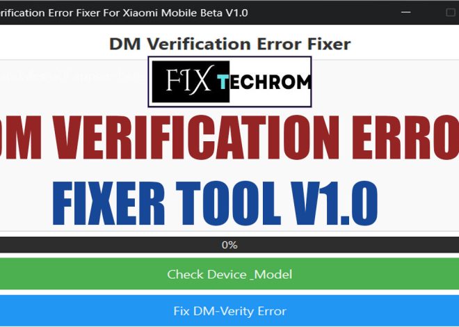 DM Verification Error Fixer Tool v1.0 One Click Xiaomi Fix Free Download