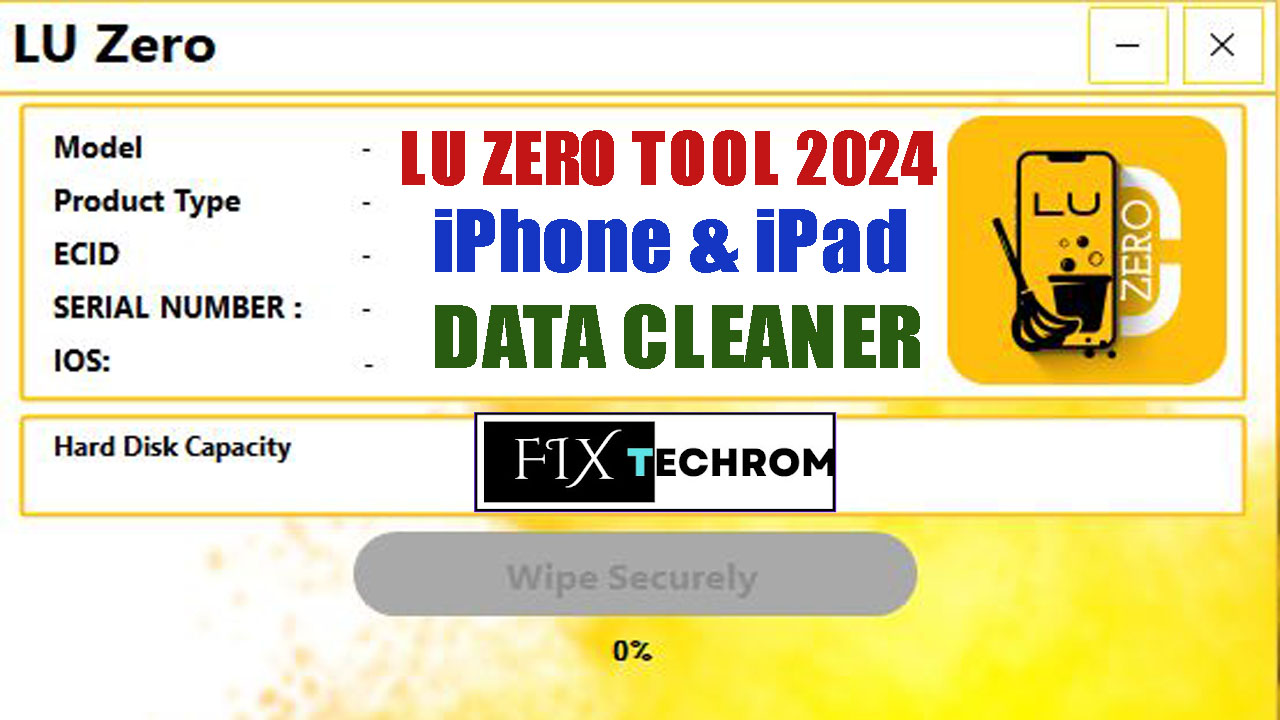 LU Zero Tool 2024 iPhone & iPad Data Cleaner Free Download