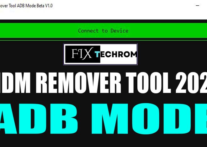 MDM Remover Tool 2024 ADB Mode V1.0 Free Download