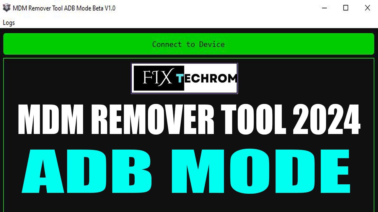 MDM Remover Tool 2024 ADB Mode V1.0 Free Download