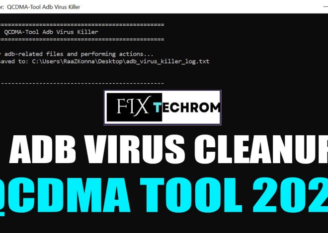 ADB Virus Cleanup QCDMA Tool 2025 Free Download