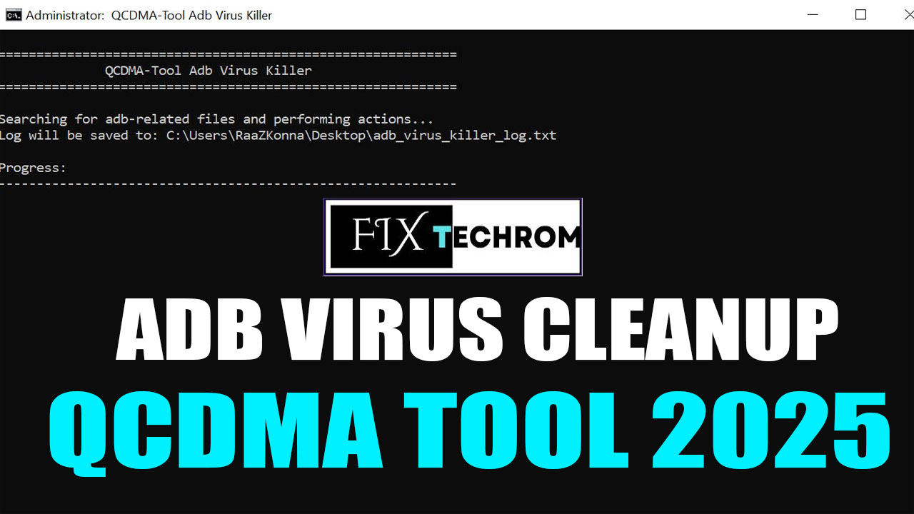 ADB Virus Cleanup QCDMA Tool 2025 Free Download