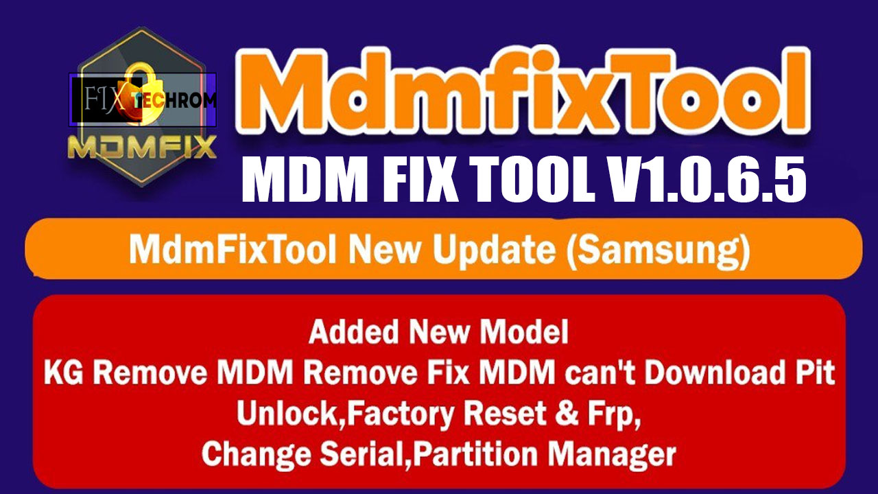MDM Fix Tool V1.0.6.5 Latest New Version Free Download