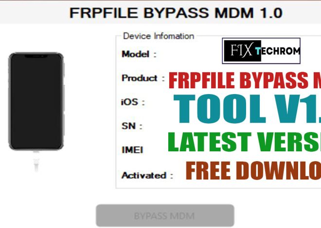 FRPFILE BYPASS MDM TOOL V1.0 LATEST VERSION DOWNLOAD