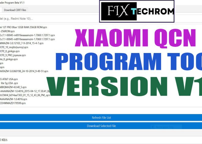 Xiaomi QCN Program Tool V1.1 Free Download