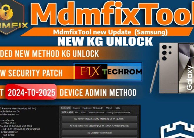 MDM Fix Tool V1.0.6.7 New KG Unlock Method 2025