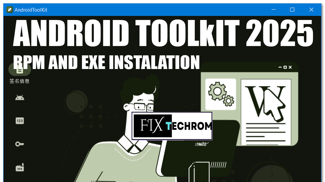 Android Toolkit 2025 RPM And EXE Installation Packages