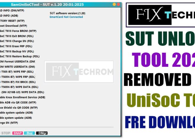 SUT Unlock Tool 2025 UniSoC T618 Remove FRP Free