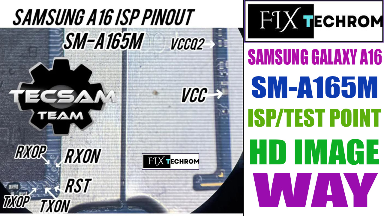 Samsung Galaxy A16 SM-A165M ISP/Test Pinout Way