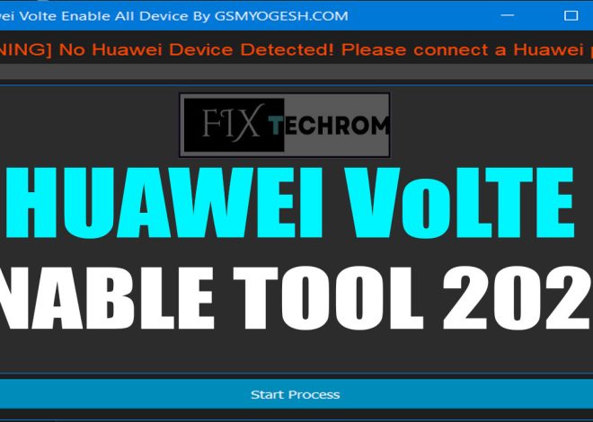 Huawei VoLTE Enable Tool 2025 Free Download