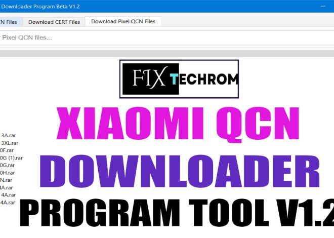 Xiaomi QCN Downloader Program Tool V1.2 Free Download