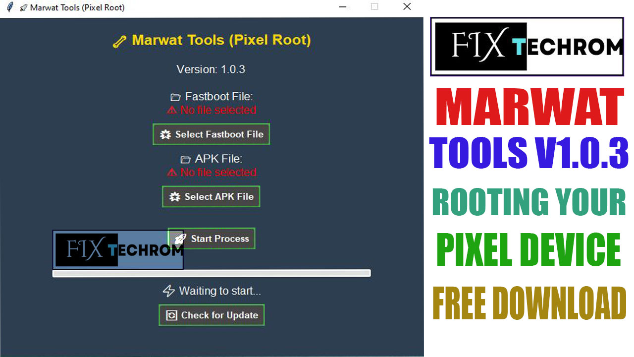 Marwat Tools V1.0.3 Streamline Rooting Your Pixel Devices