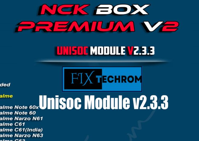 NCK Box Premium v2 Unisoc Module v2.3.3 Free Download