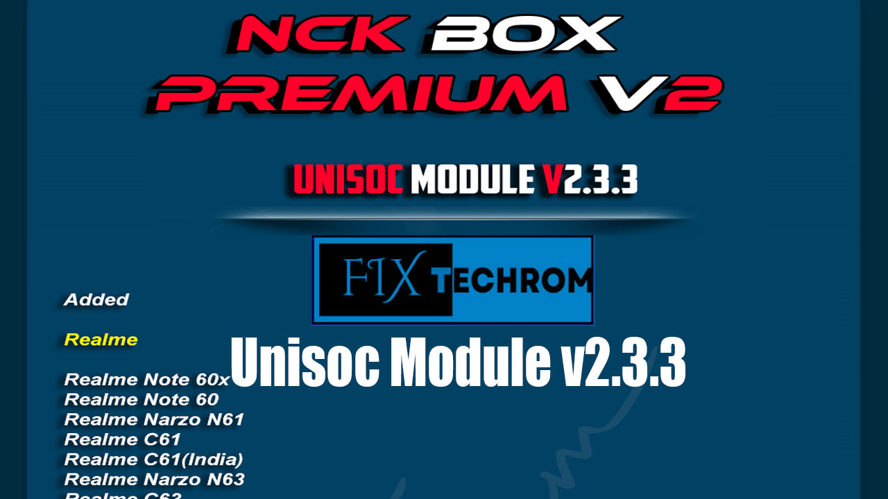 NCK Box Premium v2 Unisoc Module v2.3.3 Free Download
