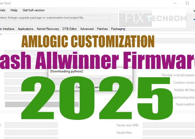 Amlogic Customization Tool 2025 Flash Allwinner Firmware