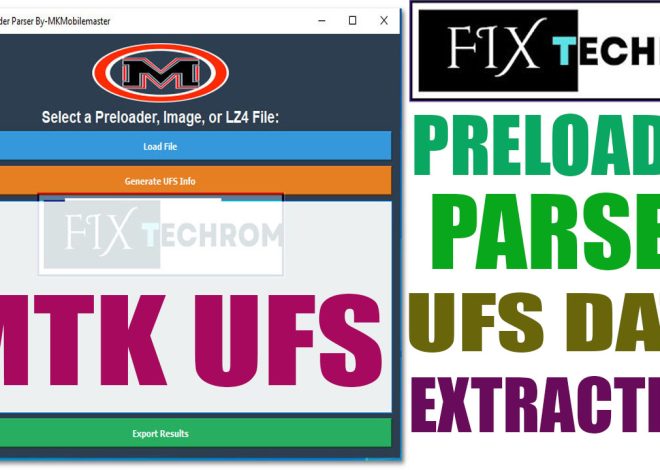 MTK UFS Preloader Parser Tool Free UFS Data Extraction