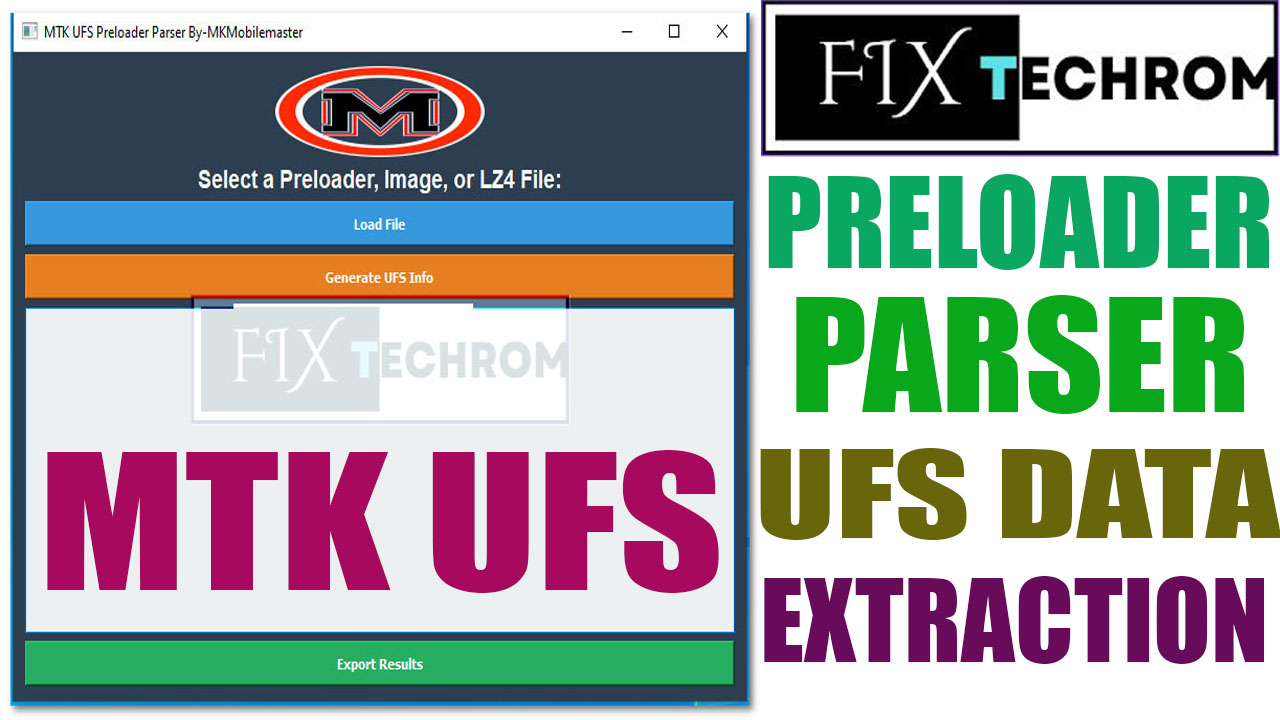 MTK UFS Preloader Parser Tool Free UFS Data Extraction