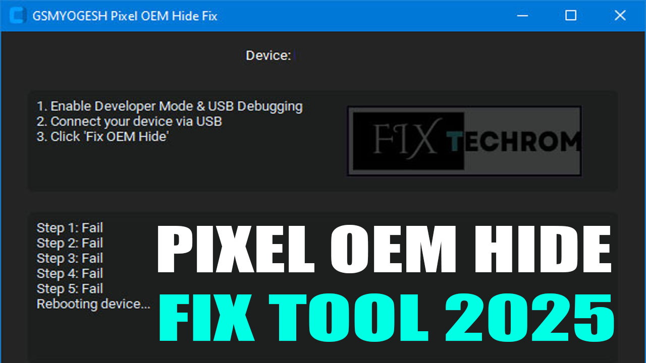 Pixel OEM Hide Fix Tool 2025 Resolve Pixel Device Restrictions