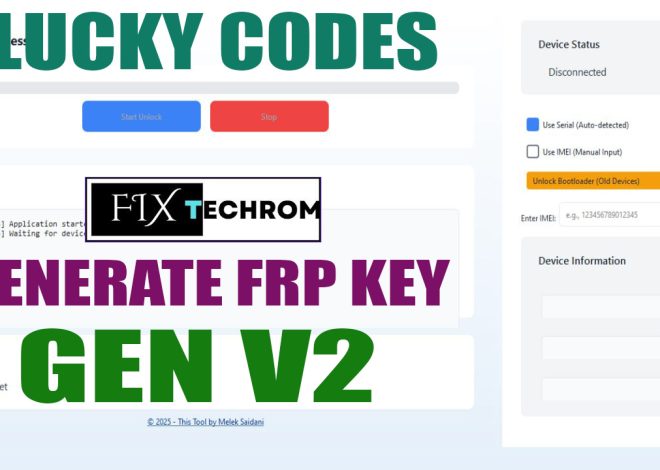 Generate FRP Key GEN V2 Unlock Tool 2025