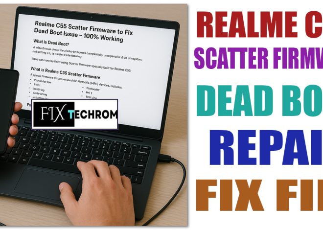 Realme C55 Scatter Firmware Dead Boot Repair Fix File