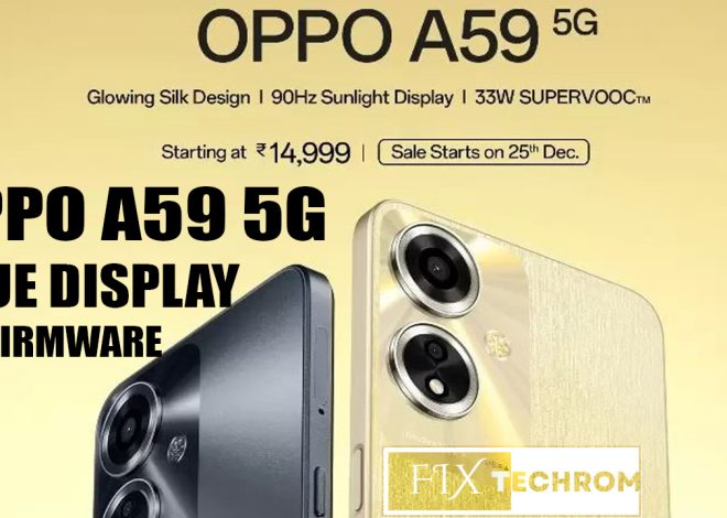 OPPO A59 5G Blue Display Fix Firmware Free Download