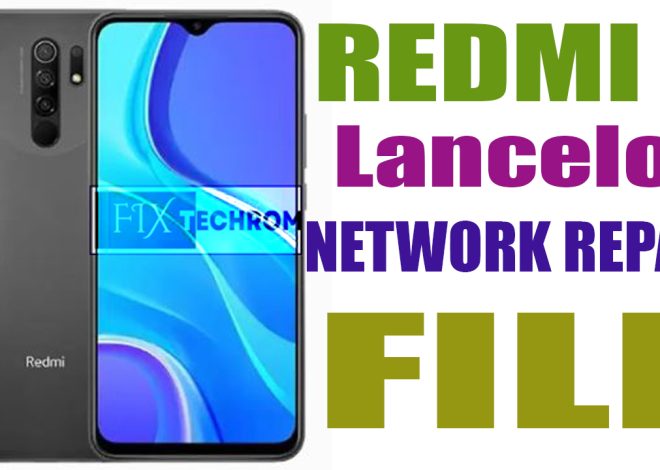 Redmi 9 Lancelot Network Repair File Without Data Loss