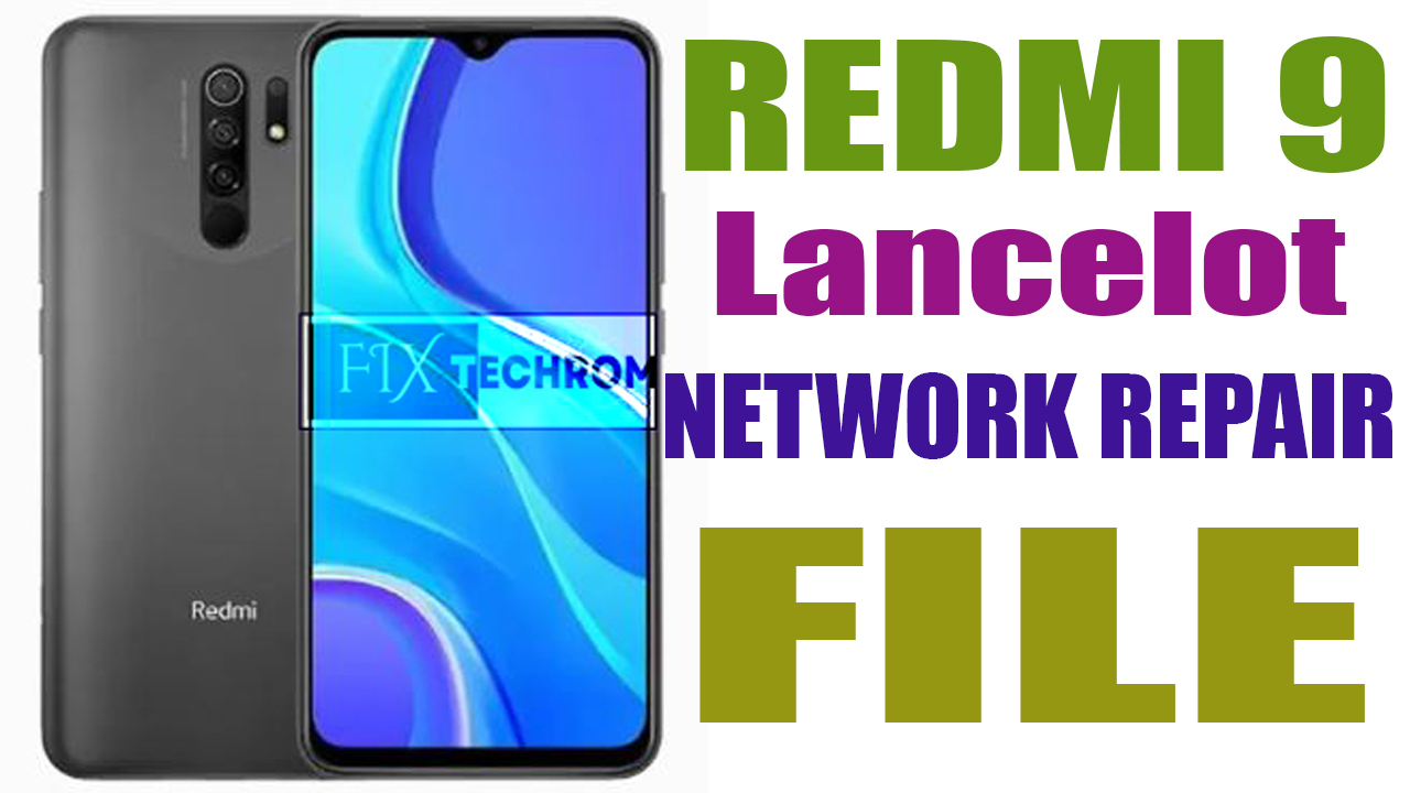 Redmi 9 Lancelot Network Repair File Without Data Loss