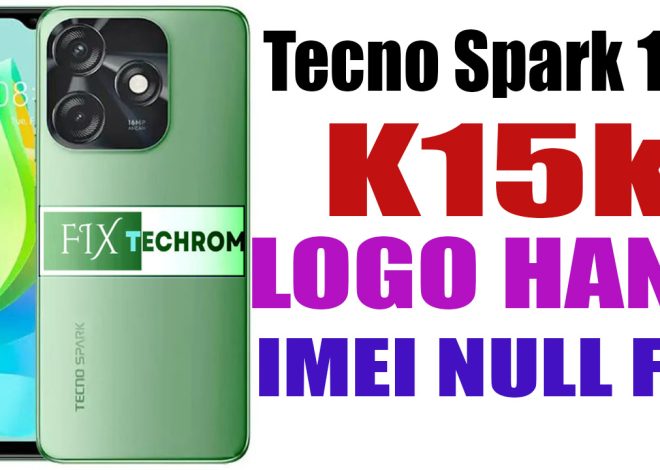 Tecno Spark 10c K15k Logo Hang IMEI Fix Firmware