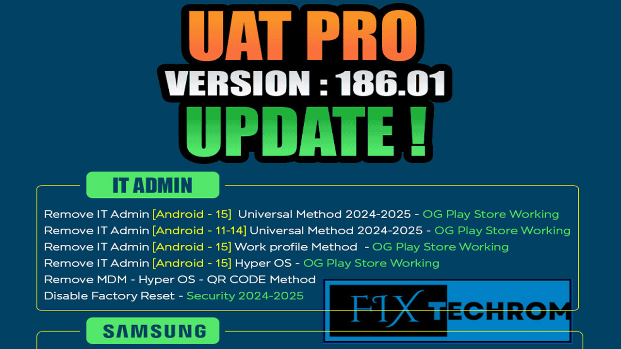 UAT PRO V186.01 Unlock Samsung MDM KG IT ADMIN Security